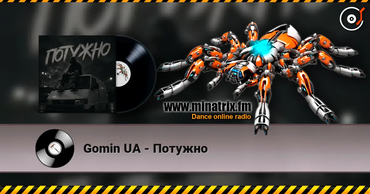 Gomin UA - Потужно escuchar en línea en alta calidad | Minatrix.FM