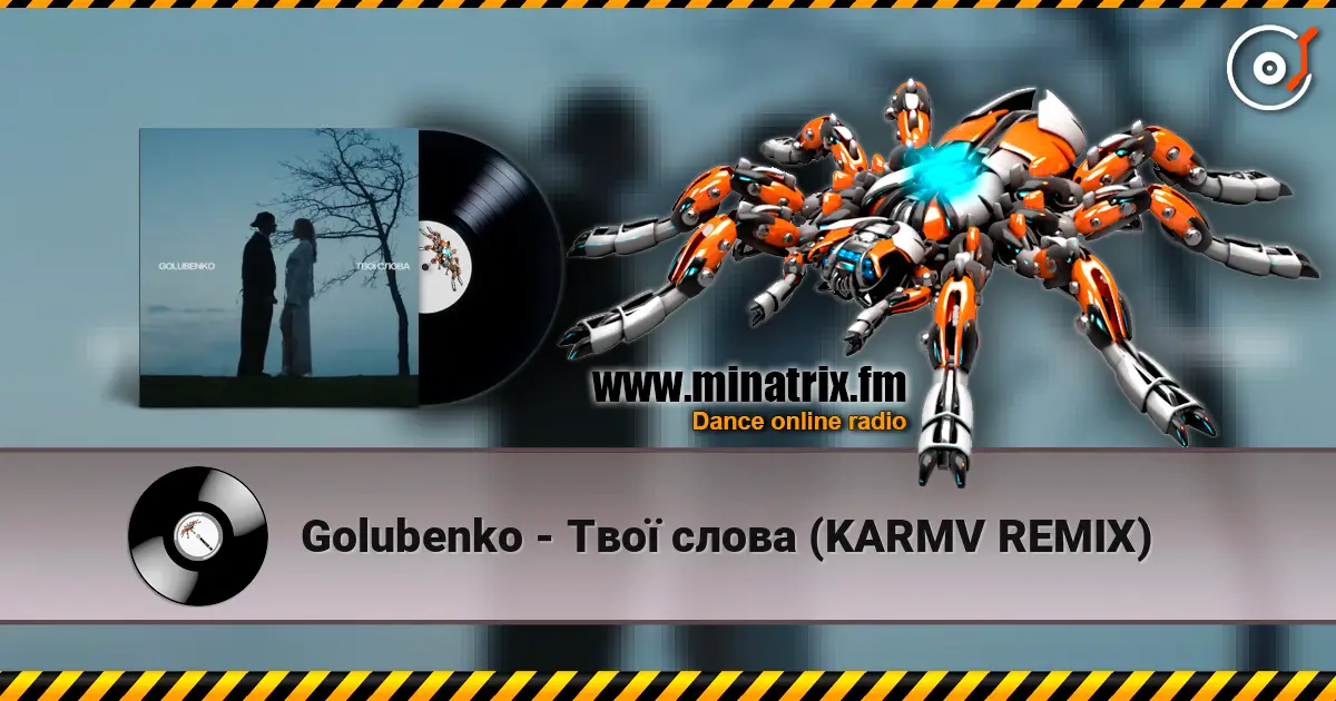 Golubenko - Твої слова (KARMV REMIX) слушать онлайн в высоком качестве | Minatrix.FM