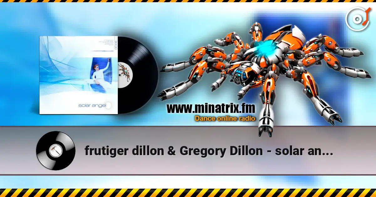 frutiger dillon & Gregory Dillon - solar angel 在线收听高音质 | Minatrix.FM
