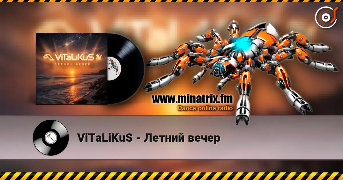 ViTaLiKuS - Летний вечер слушать онлайн в высоком качестве | Minatrix.FM
