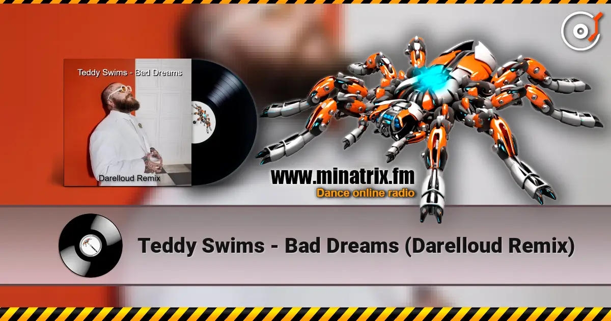 Teddy Swims - Bad Dreams (Darelloud Remix) escuchar en línea en alta calidad | Minatrix.FM