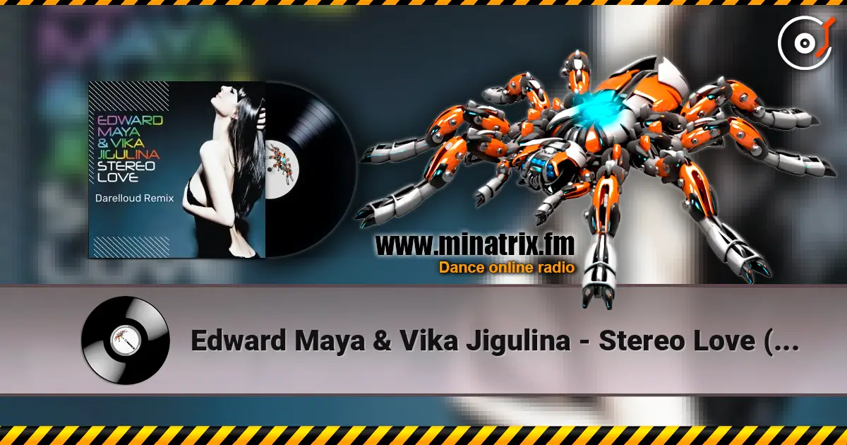 Edward Maya & Vika Jigulina - Stereo Love (Darelloud Remix) слухати онлайн у високій якості | Minatrix.FM