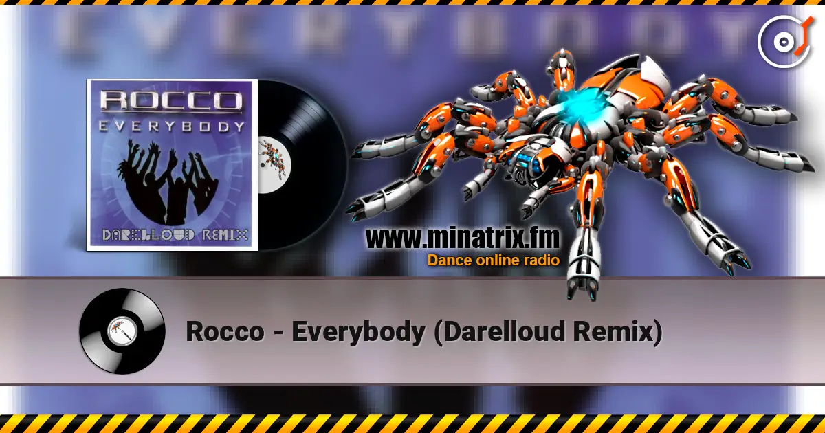 Rocco - Everybody (Darelloud Remix) 在线收听高音质 | Minatrix.FM