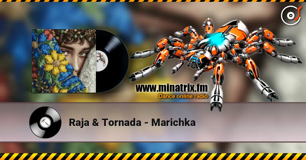 Raja & Tornada - Marichka 在线收听高音质 | Minatrix.FM