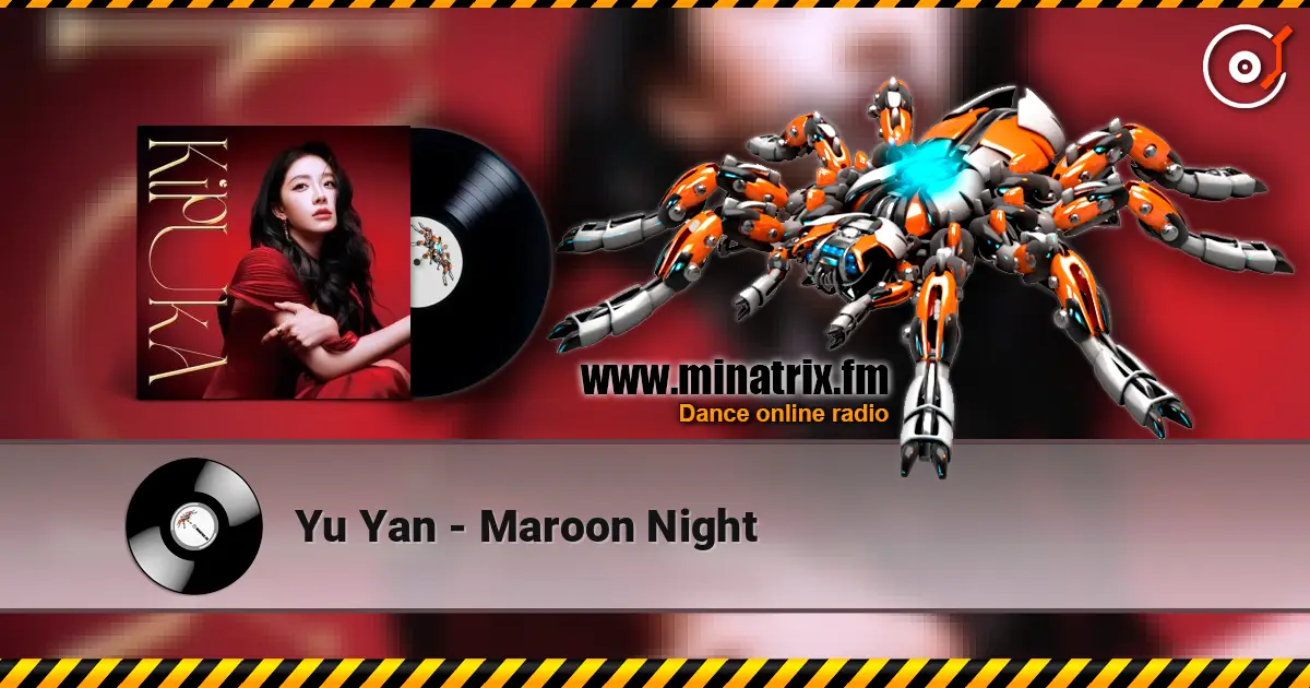 Yu Yan - Maroon Night слухати онлайн у високій якості | Minatrix.FM