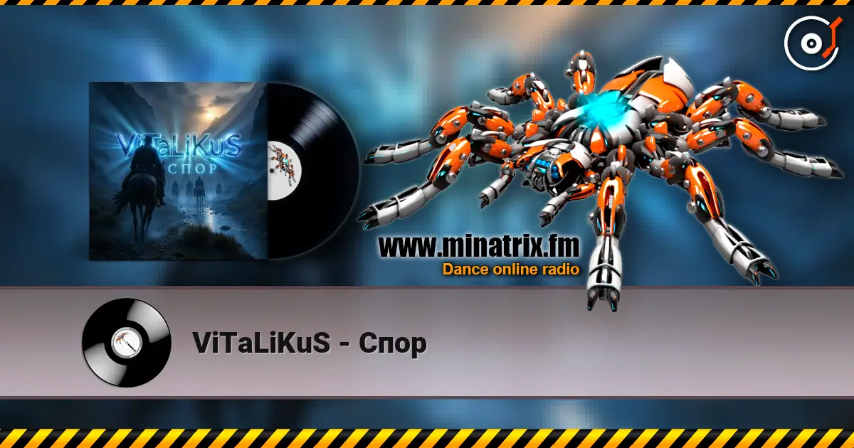 ViTaLiKuS - Спор слухати онлайн у високій якості | Minatrix.FM