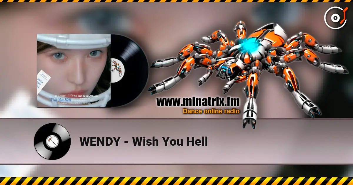 WENDY - Wish You Hell слухати онлайн у високій якості | Minatrix.FM