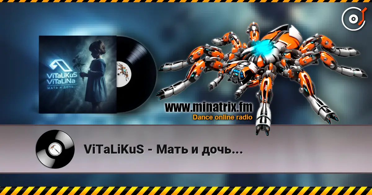 ViTaLiKuS - Мать и дочь... слушать онлайн в высоком качестве | Minatrix.FM