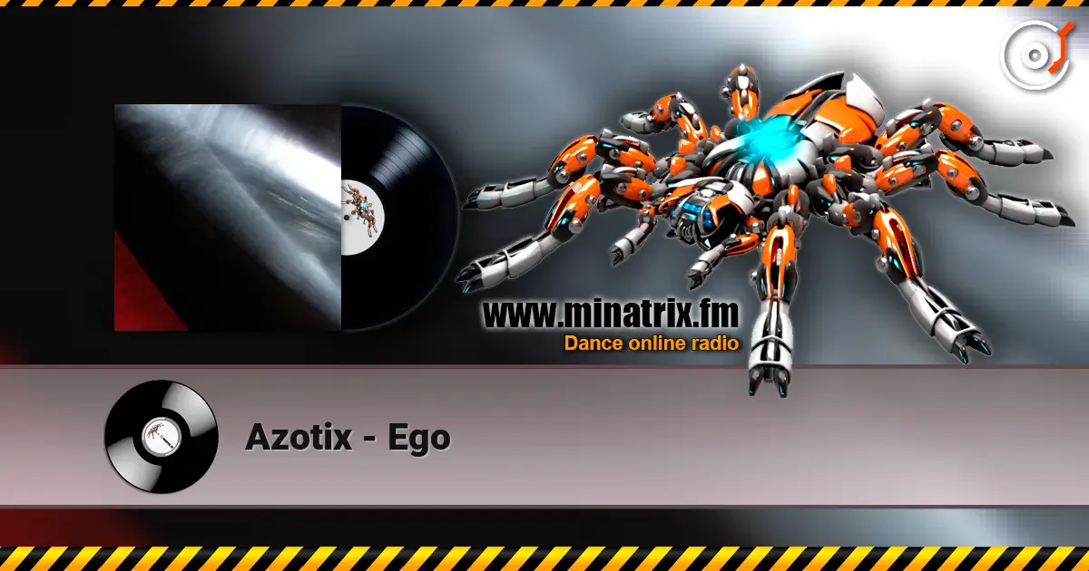 Azotix - Ego слушать онлайн в высоком качестве | Minatrix.FM