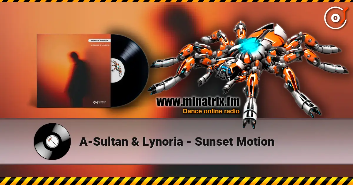 A-Sultan & Lynoria - Sunset Motion слушать онлайн в высоком качестве | Minatrix.FM
