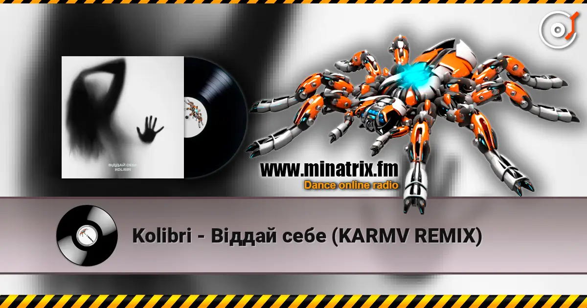 Kolibri - Віддай себе (KARMV REMIX) listen online in high quality | Minatrix.FM