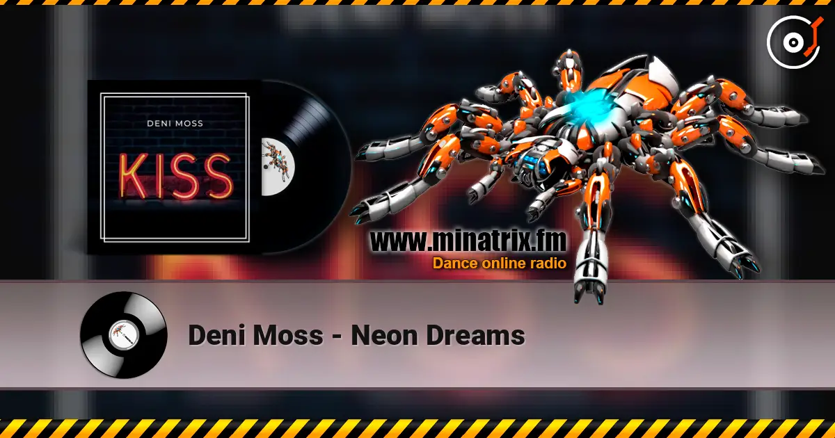 Deni Moss - Neon Dreams 在线收听高音质 | Minatrix.FM