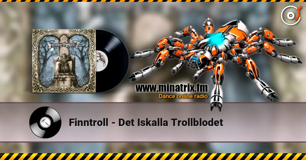 Finntroll - Det Iskalla Trollblodet слушать онлайн в высоком качестве | Minatrix.FM