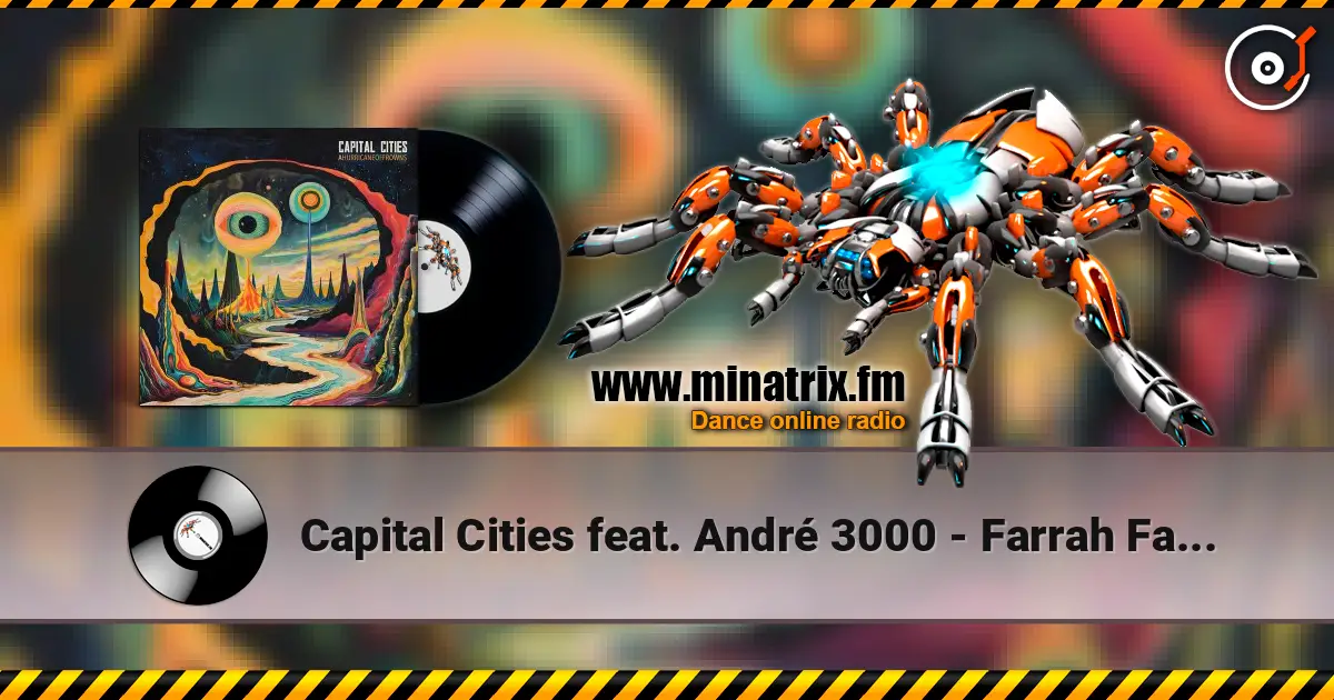 Capital Cities feat. André 3000 - Farrah Fawcett Hair (Predux) listen online in high quality | Minatrix.FM