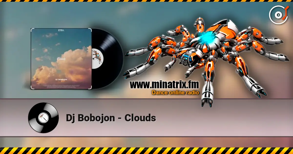 Dj Bobojon - Clouds listen online in high quality | Minatrix.FM