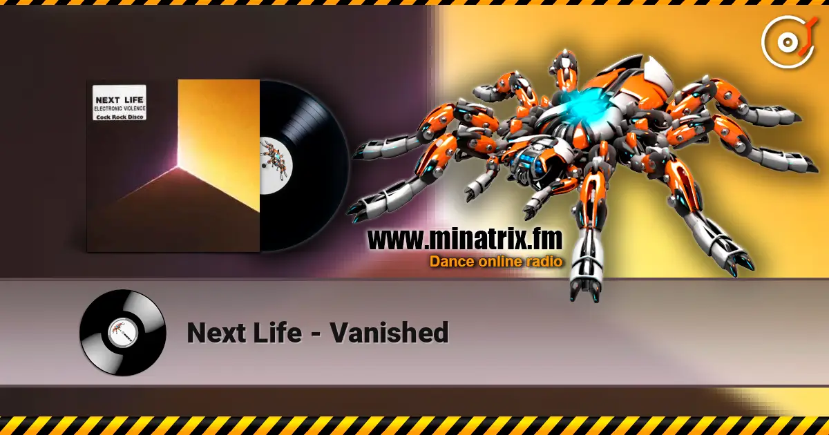 Next Life - Vanished слухати онлайн у високій якості | Minatrix.FM