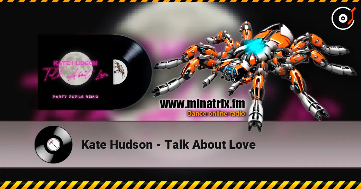 Kate Hudson - Talk About Love слухати онлайн у високій якості | Minatrix.FM