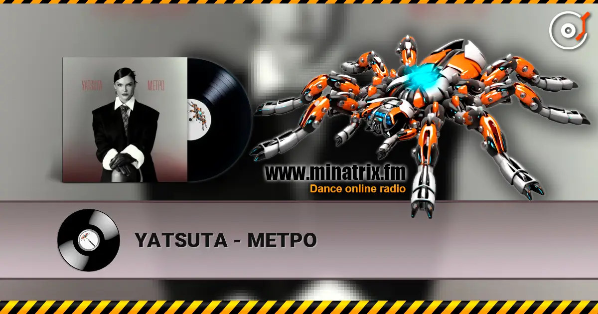 YATSUTA - МЕТРО escuchar en línea en alta calidad | Minatrix.FM