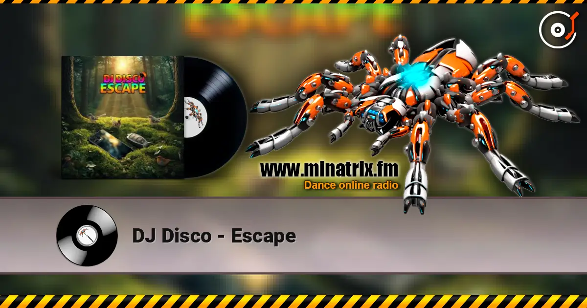 DJ Disco - Escape escuchar en línea en alta calidad | Minatrix.FM