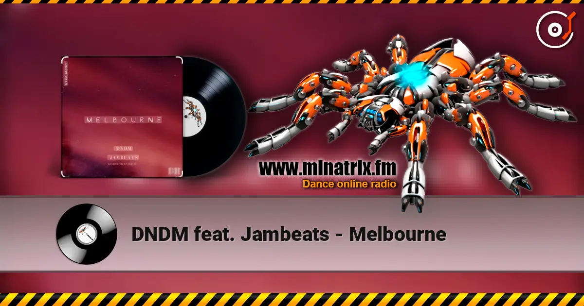 DNDM feat. Jambeats - Melbourne слушать онлайн в высоком качестве | Minatrix.FM