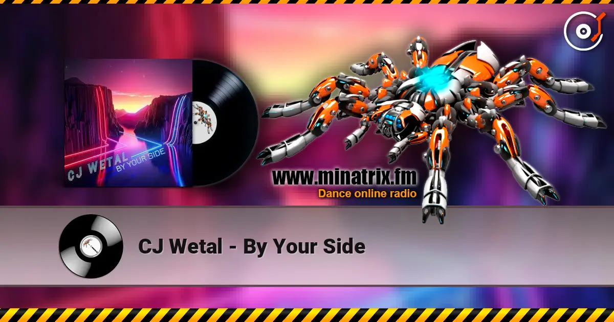 CJ Wetal - By Your Side слушать онлайн в высоком качестве | Minatrix.FM