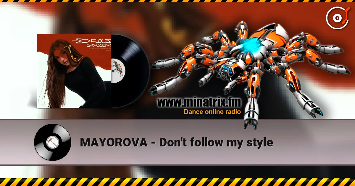 MAYOROVA - Don't follow my style слушать онлайн в высоком качестве | Minatrix.FM