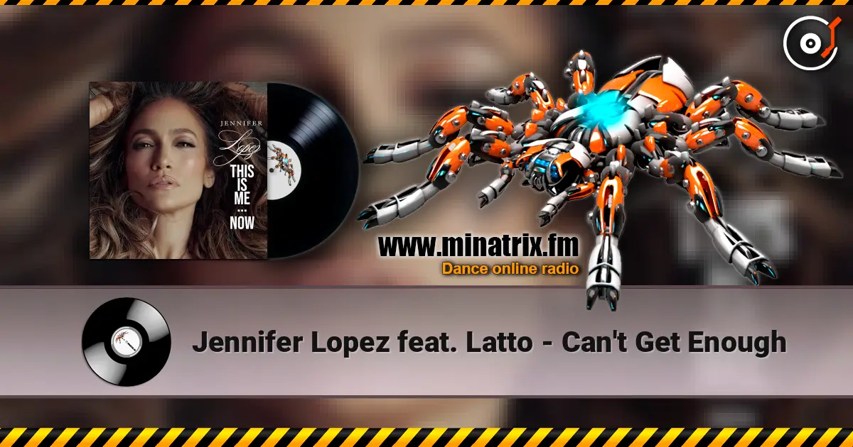 Jennifer Lopez feat. Latto - Can't Get Enough 在线收听高音质 | Minatrix.FM