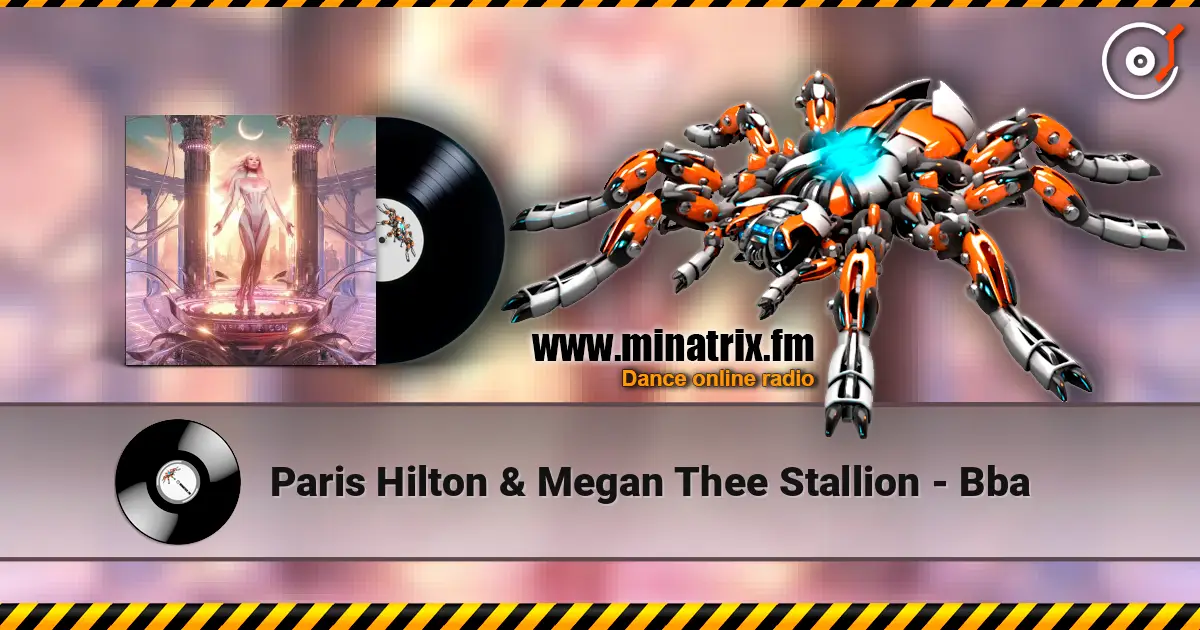Paris Hilton & Megan Thee Stallion - Bba escuchar en línea en alta calidad | Minatrix.FM