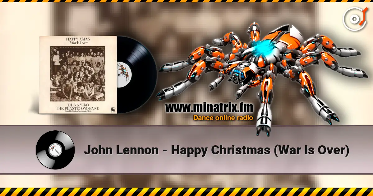 John Lennon - Happy Christmas (War Is Over) escuchar en línea en alta calidad | Minatrix.FM