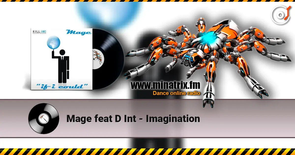 Mage feat D Int - Imagination escuchar en línea en alta calidad | Minatrix.FM
