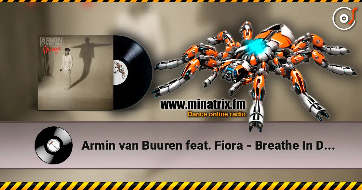 Armin van Buuren feat. Fiora - Breathe In Deep (Radio Edit) escuchar en línea en alta calidad | Minatrix.FM