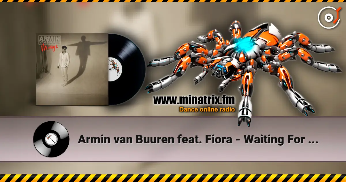 Armin van Buuren feat. Fiora - Waiting For The Night (Radio Edit) escuchar en línea en alta calidad | Minatrix.FM