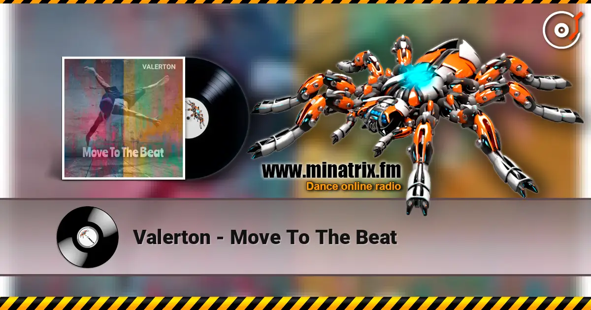Valerton - Move To The Beat escuchar en línea en alta calidad | Minatrix.FM
