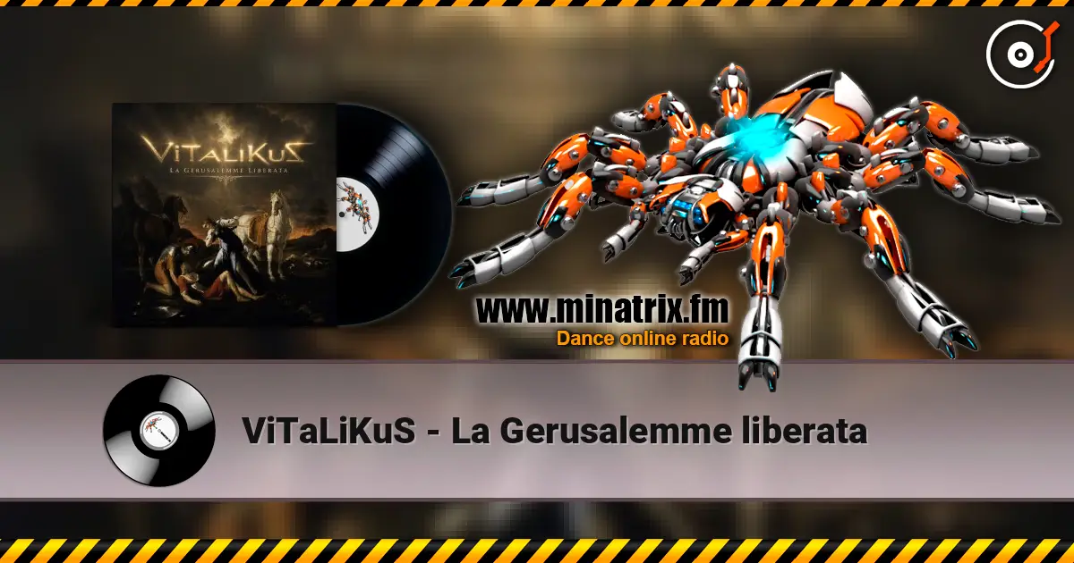 ViTaLiKuS - La Gerusalemme liberata listen online in high quality | Minatrix.FM