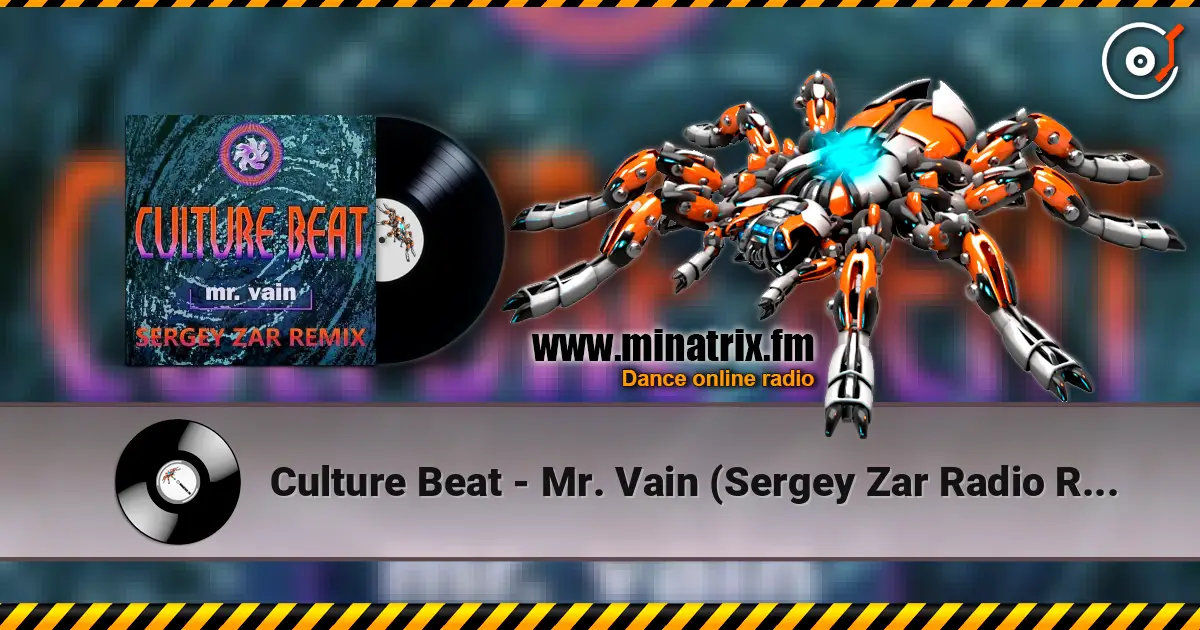 Culture Beat - Mr. Vain (Sergey Zar Radio Remix) escuchar en línea en alta calidad | Minatrix.FM