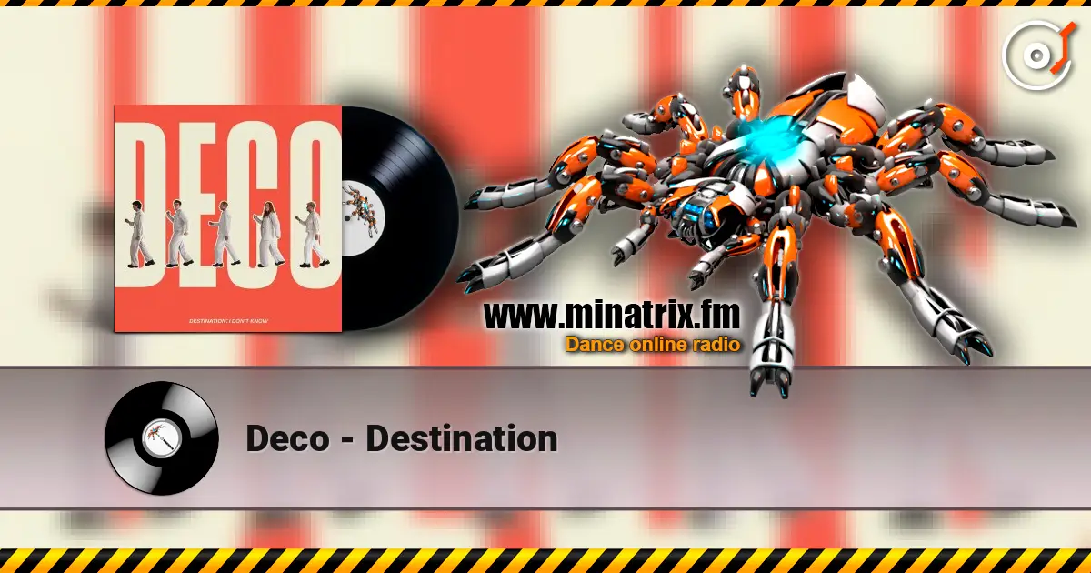 Deco - Destination слушать онлайн в высоком качестве | Minatrix.FM