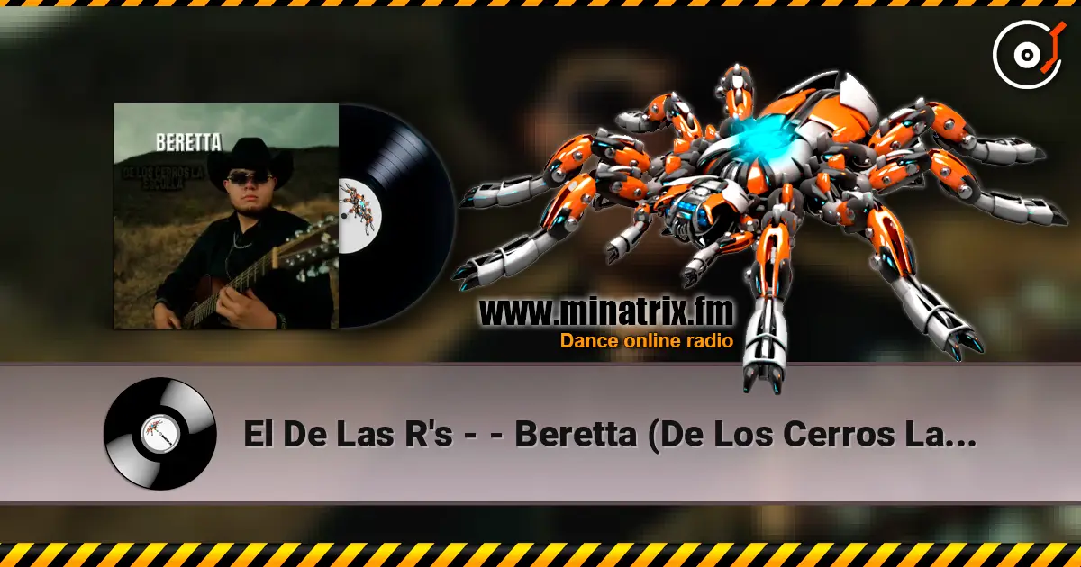 El De Las R's - - Beretta (De Los Cerros La Escuela) listen online in high quality | Minatrix.FM