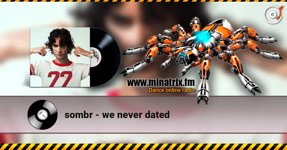 sombr - we never dated escuchar en línea en alta calidad | Minatrix.FM