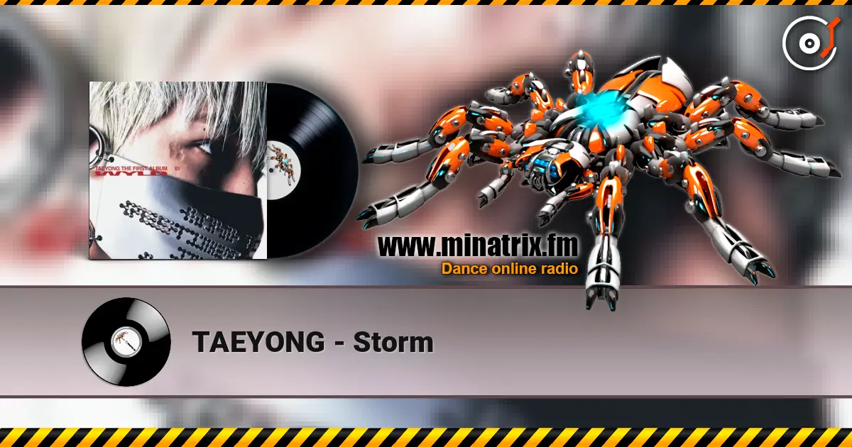 TAEYONG - Storm 在线收听高音质 | Minatrix.FM