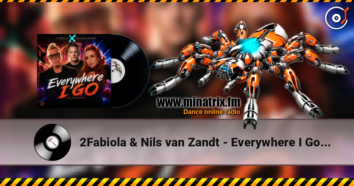2Fabiola & Nils van Zandt - Everywhere I Go (Flashback) 在线收听高音质 | Minatrix.FM