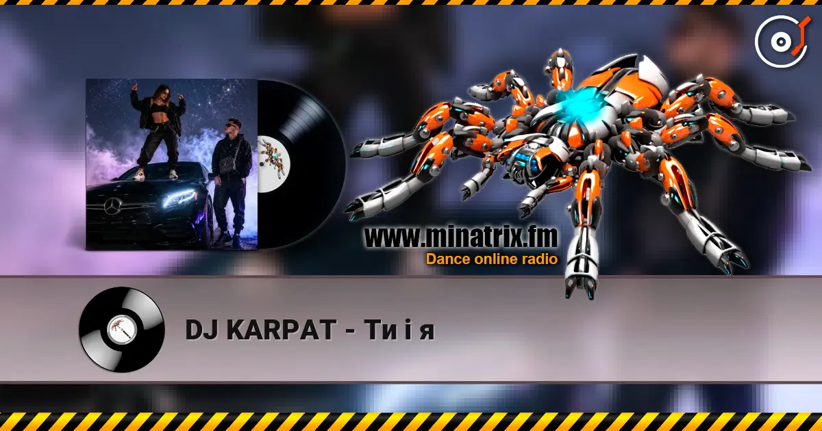 DJ KARPAT - Ти і я слухати онлайн у високій якості | Minatrix.FM