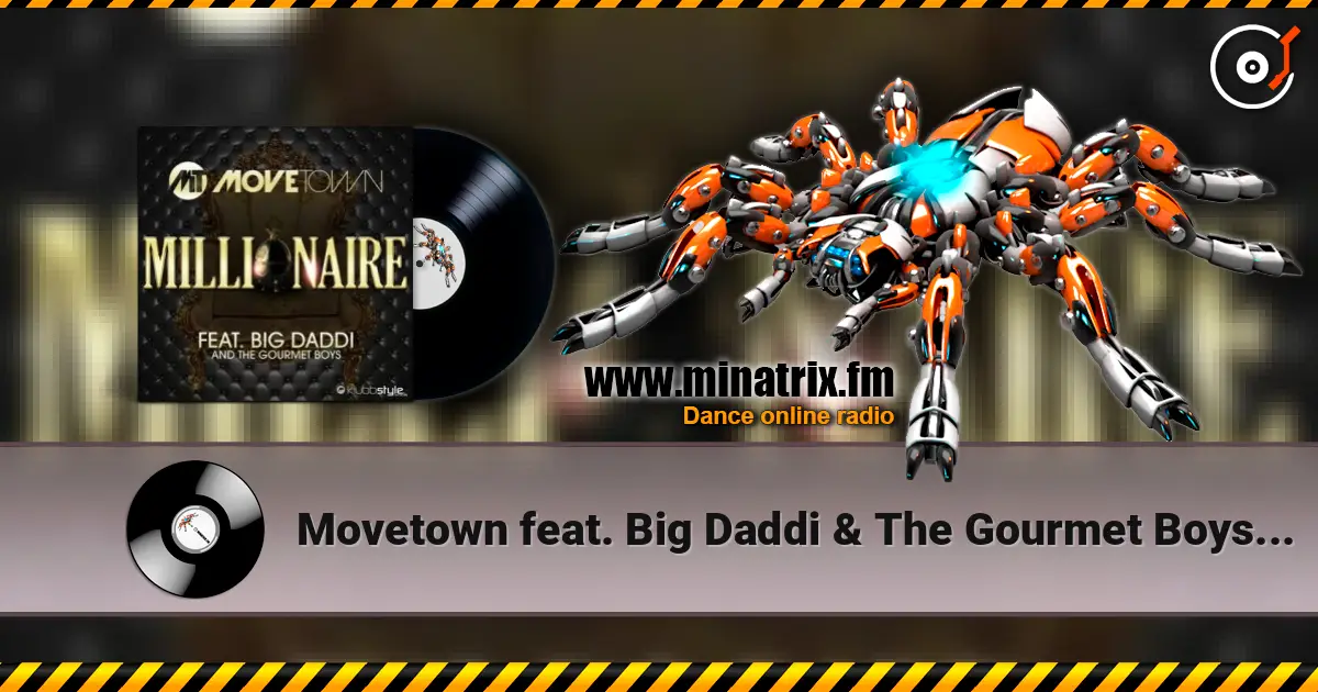 Movetown feat. Big Daddi & The Gourmet Boys - Millionaire (Alva Edison Remix) слушать онлайн в высоком качестве | Minatrix.FM