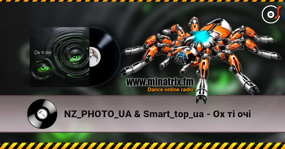 NZ_PHOTO_UA & Smart_top_ua - Ох ті очі слушать онлайн в высоком качестве | Minatrix.FM