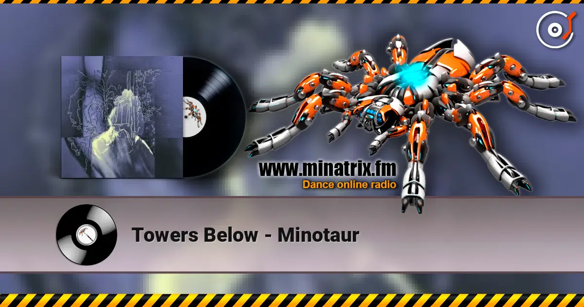 Towers Below - Minotaur слушать онлайн в высоком качестве | Minatrix.FM