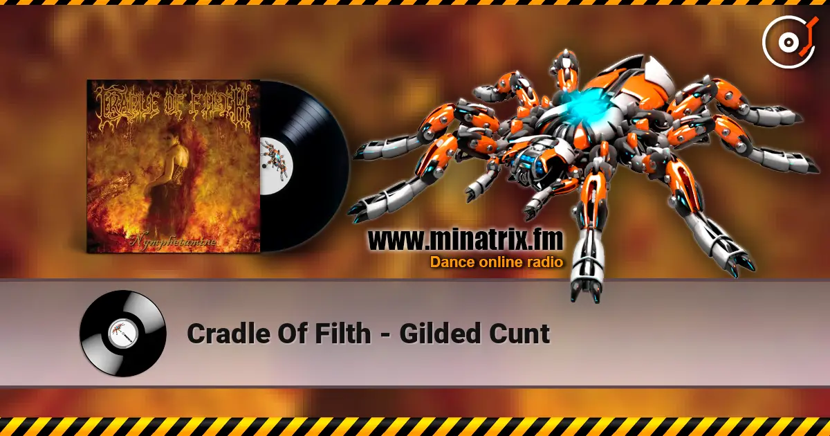 Cradle Of Filth - Gilded Cunt 在线收听高音质 | Minatrix.FM