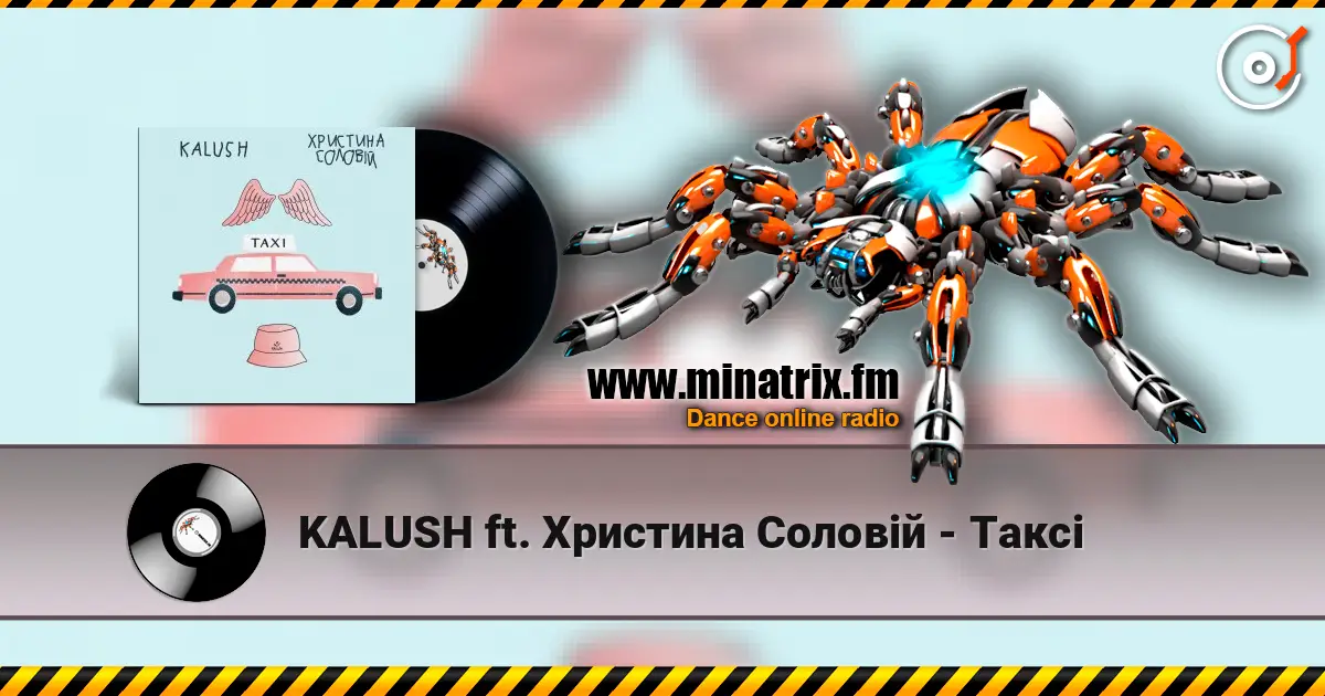 KALUSH ft. Христина Соловій - Таксі 在线收听高音质 | Minatrix.FM