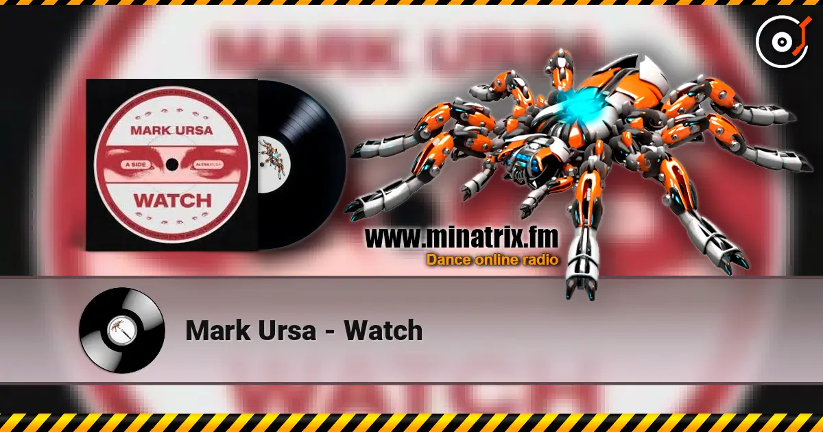 Mark Ursa - Watch 高品质在线收听 | Minatrix.FM