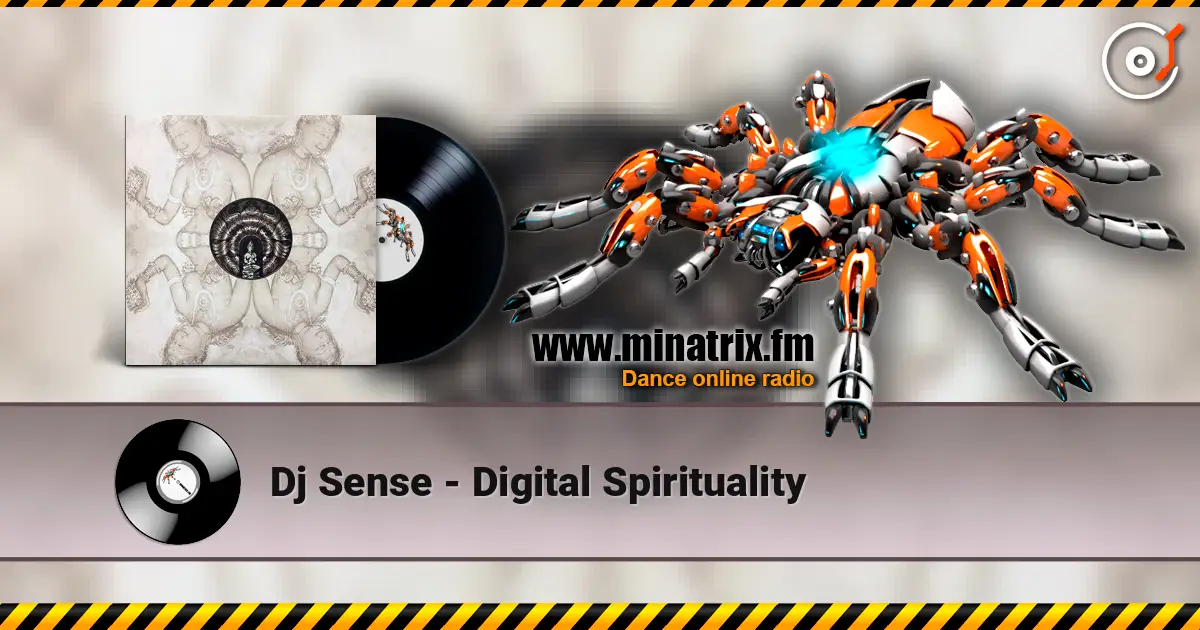 Dj Sense - Digital Spirituality слушать онлайн в высоком качестве | Minatrix.FM