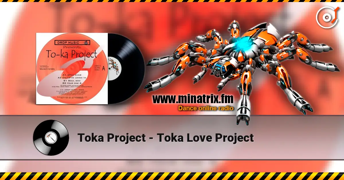 Toka Project - Toka Love Project слушать онлайн в высоком качестве | Minatrix.FM