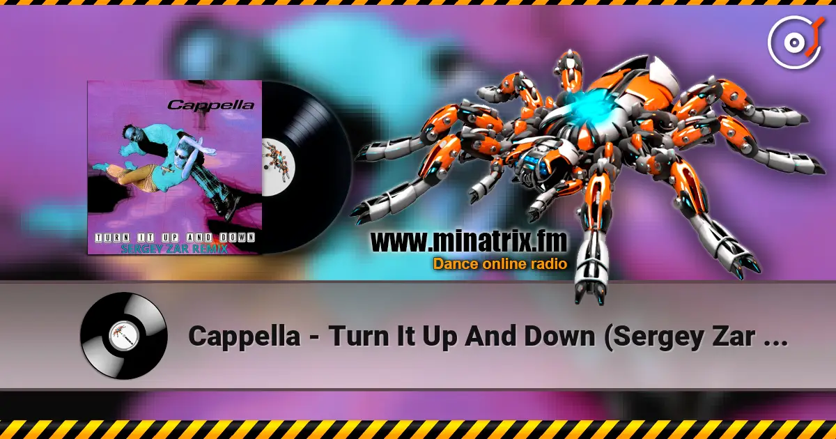 Cappella - Turn It Up And Down (Sergey Zar Extended Remix) слушать онлайн в высоком качестве | Minatrix.FM